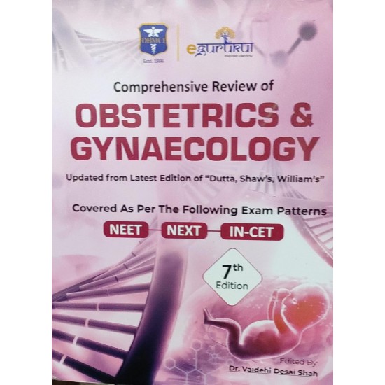 Comprehensive Review of Obstetrics and Gynaecology 7th Edition by Dr. Vaidehi Desai Shah