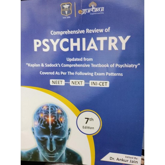 Comprehensive Review of Psychiatry 7th Edition by Dr. Ankur Jain