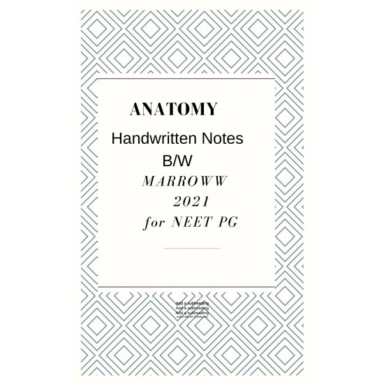Anatomy Handwritten Notes by arroww 2021 Students 