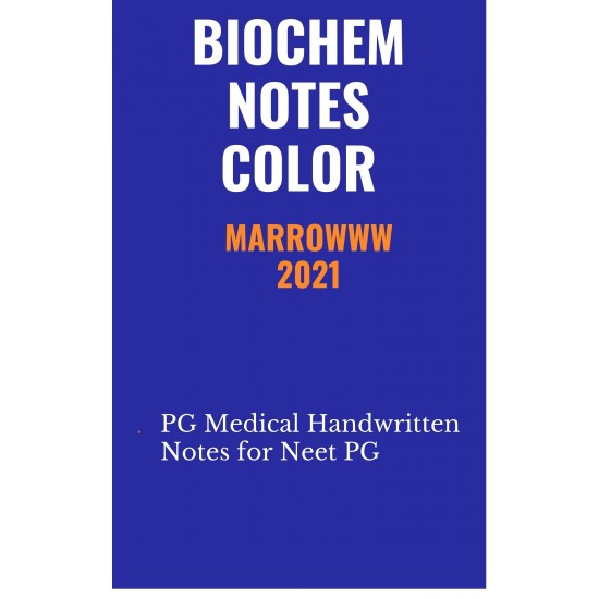 Biochemistry Colored notes 2021 by Marroww