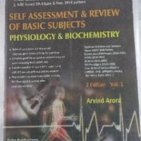 Self Assessment and Review Of Basic Subjects Physiology And Biochemistry 2nd Edition  Vol 1 by Arvind Arora