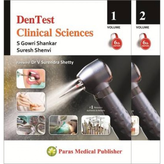 Dentest  Clinical Sciences Vol 1 & Vol 2 6th edition by S Gowri Shankar, Suresh Shenvi