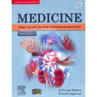 Medicine Prep Manual For Undergraduates 6th Edition by George Mathew K Praveen Aggarwal