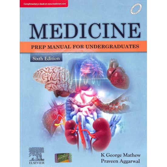 Medicine Prep Manual For Undergraduates 6th Edition by George Mathew K Praveen Aggarwal