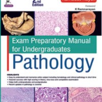 Exam Preparatory Manual For Undergraduates Pathology 2nd Edition by Ramadas Nayak
