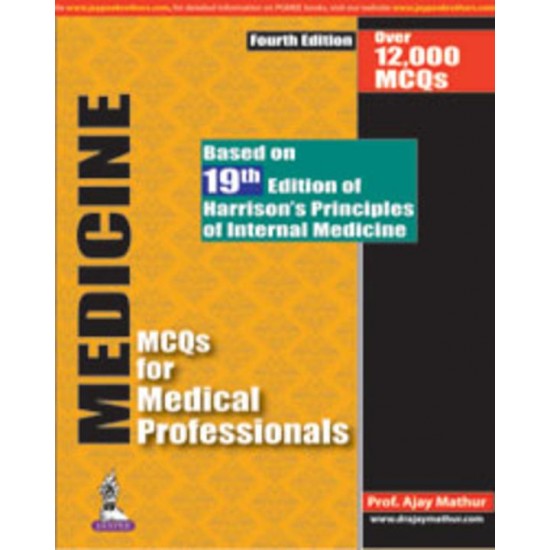 Medicine Mcqs For Medical Professionals 4th Edition by Ajay Mathur