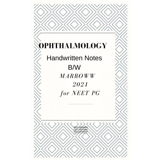 Ophthalmology Handwritten Notes 2021 by arrowww by Students 
