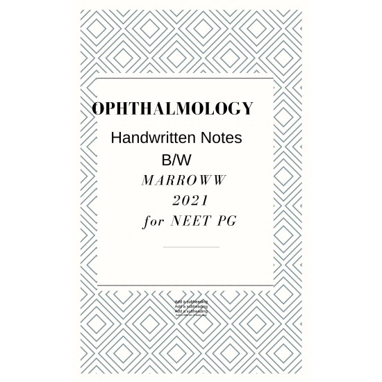 Ophthalmology Handwritten Notes 2021 by arrowww by Students 