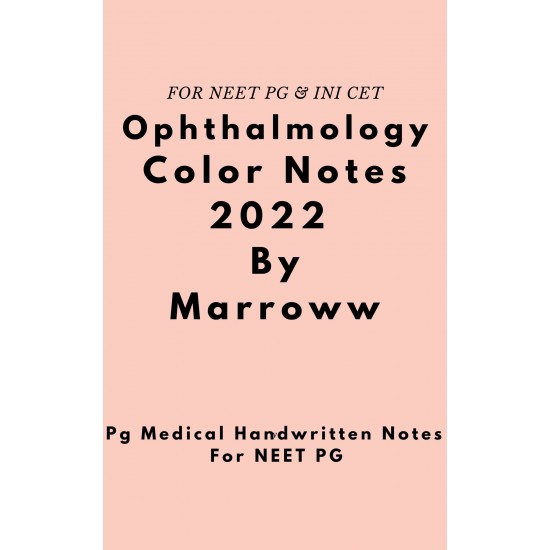 Ophthalmology Colored Notes 2022 by Marroww