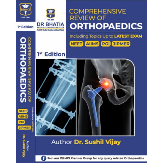 Comprehensive Review of Orthopaedics by BY DR. SUSHIL VIJAY