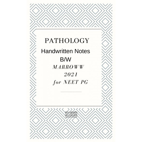 Pathology Handwritten Notes 2021 by arrowww by Students 