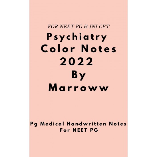 Psychiatry Color Notes 2022 by Marroww