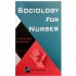 Sociology For Nurses 2nd Edition by K. P Pothen