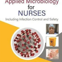 Essentials of Applied Microbiology for Nurses Including Infection Control and Safety by Sastry Apurba S