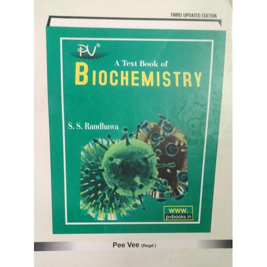 A Textbook of Biochemistry 3rd Edition by SS Randhawa 