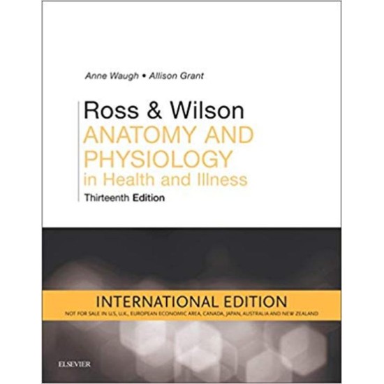 Ross and Wilson Anatomy and Physiology In Health and Illness 13th Edition by Anne Waugh