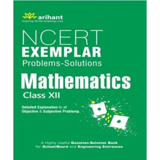 Ncert Exemplar Mathematics by Arihant Publications for Class12