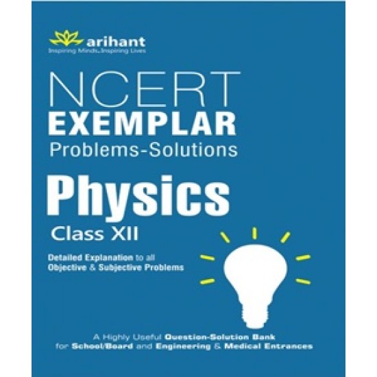 Ncert Physics Exemplar by Arihant Publication for Class12
