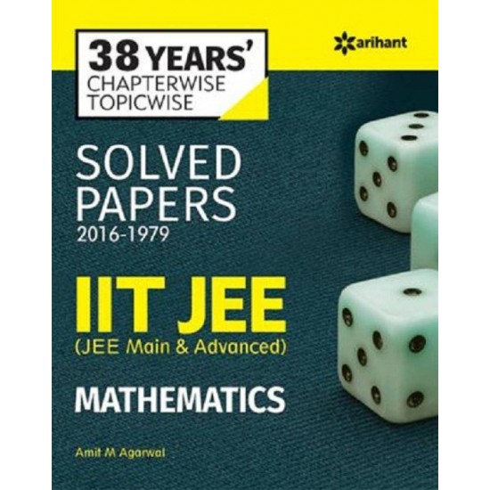 38 Years'' Chapterwise Solved Papers (2016-1979) IIT JEE MATHEMATICS  (English, Paperback, Experts Compilation