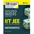 38 Years'' Chapterwise Solved Papers (2016-1979) IIT JEE MATHEMATICS  (English, Paperback, Experts Compilation