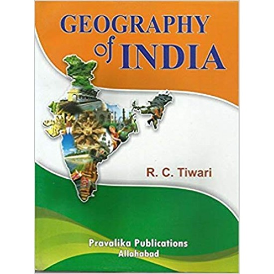 GEOGRAPHY OF INDIA Paperback – 2016 by R C Tiwari 