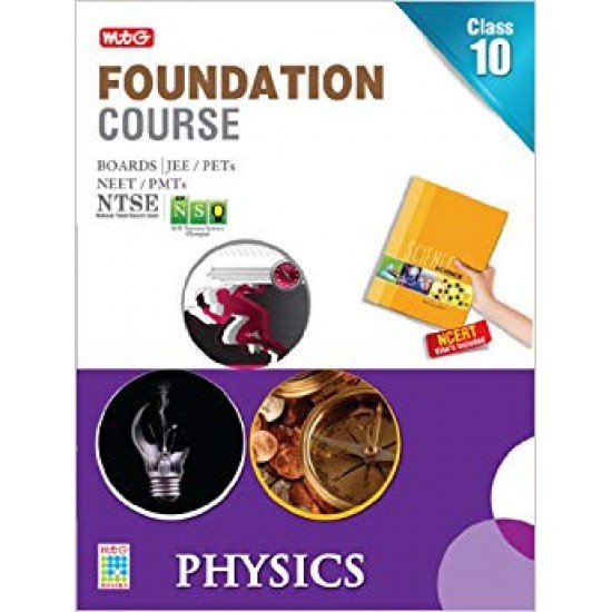 MTG Foundation Course for Class 10 - Physics