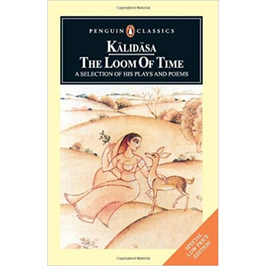 Loom of Time Paperback – 2006 by Kalidasa 