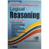 A Modern Approach To Logical Reasoning by R. S. Aggarwal