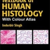 Textbook Of Human Histology With Colour Atlas 5th Edition by Inderbir Singh