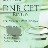 Dnb Cet Review For Primary & Post Diploma Vol 3 by Ishad Aggarwal Aditi Bharat,Gaurav Bharat, 