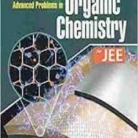ADVANCED PROBLEMS IN ORGANIC CHEMISTRY FOR JEE 11th Edition by M.S. CHOUHAN