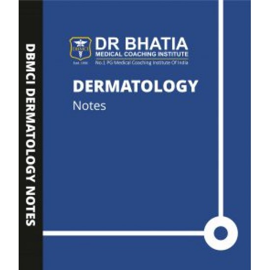Dermatology Handwritten Notes by Bhatia Institute 2019-2020