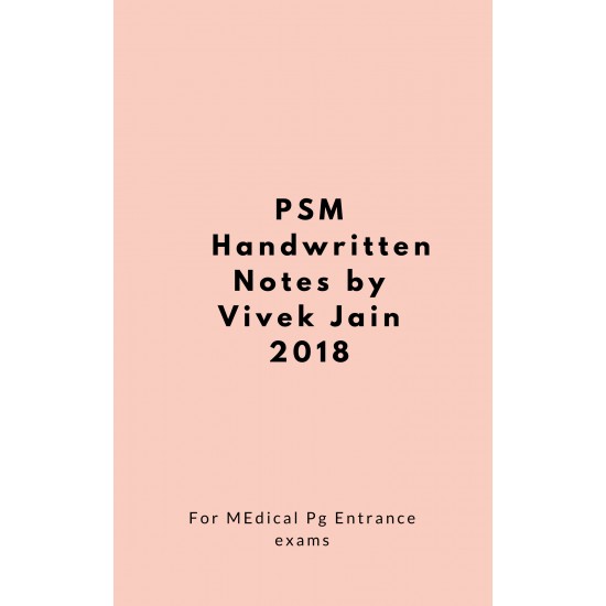 Psm Handwritten Notes 2018 by Vivek Jain