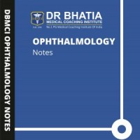 Opthalmology Handwritten Notes by Bhatia Institute 2019-2020