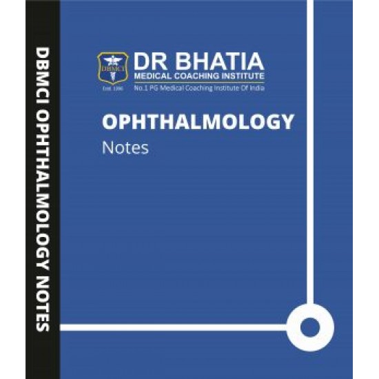 Opthalmology Handwritten Notes by Bhatia Institute 2019-2020