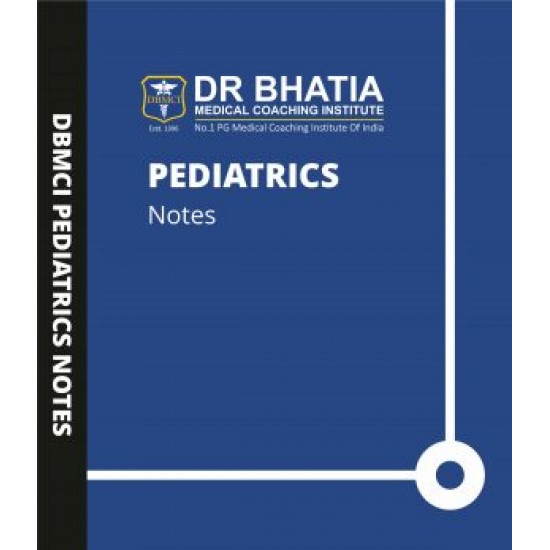Pediatrics handwritten Notes by Bhatia Institute 2019-2020