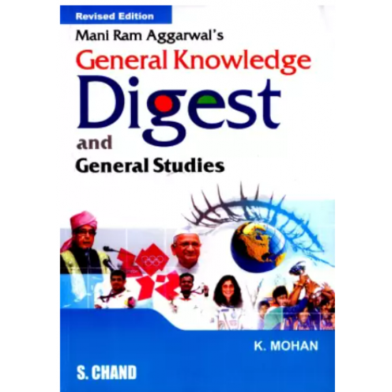 General Knowledge Digest and General Studies by K Mohan