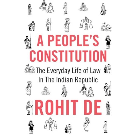 A Peoples Constitution By Rohit De