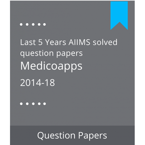LAST 5 YEARS AIIMS SOLVED QUESTION PAPERS for Neet PG 