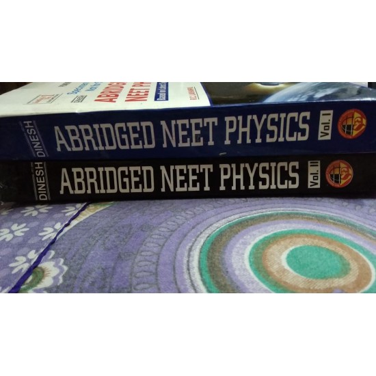 Abridged Neet Physics Both volumes included in this package by Dinesh Publication