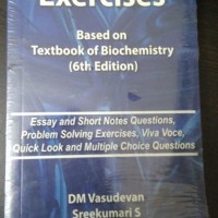 Revision Exercises based on textbook of biochemistry by DM Vasudevan