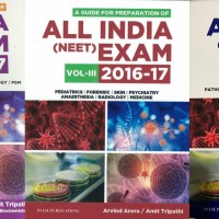 A Guide for Preparation of All India NEET Exam 2016-2017 - set of all 3 Volumes by Arvind Arora 