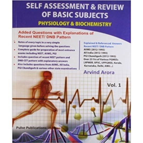 Self Assessment & Review Of Basic Subjects Physiology & Biochemistry by Arvind Arora