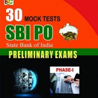 30 MOCK TESTS FOR SBI PO (PRELIMINARY EXAM) PHASE - 1 2016 Paperback by K. KUNDAN