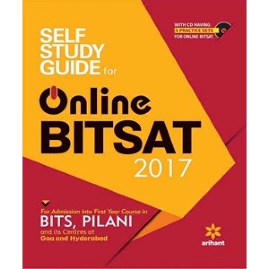 Self Study Guide For Online BITSAT 2017 Paperback – 2017  (Paperback, Arihant Experts)