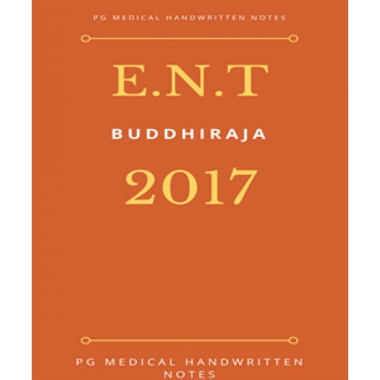 Ent  Handwritten Notes by Buddhiraja 2017