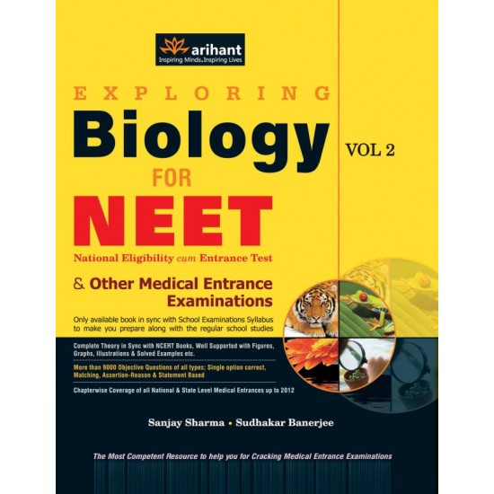 Exploring Biology Volume 2 for Medical Entrance Examinations 2013  (English, Paperback, Sharma S)