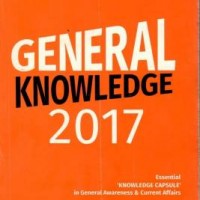 General Knowledge 2017 Essential 'Knowledge Capsule' in General Awareness & Current Affairs by  Manohar Pandey