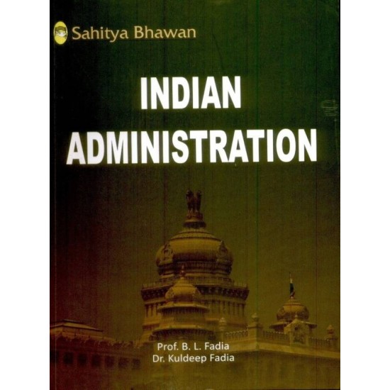 Indian Administration by B. L. Fadia