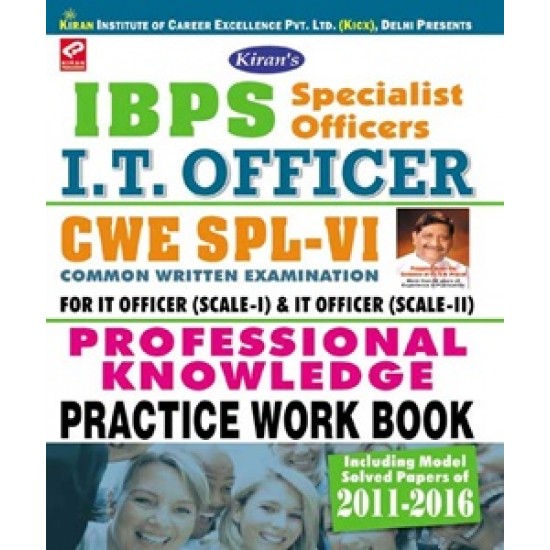 Kiran’s IBPS Specialist Officers I.T. Officer CWE SPL – VI Self Study Guide Cum Practice Work Book English  (Paperback, KIRAN PRAKASHAN)